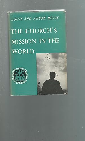 Immagine del venditore per The Church's Mission in the World (Twentieth Century Encyclopedia of Catholicism, Volume No. 102) venduto da Dorley House Books, Inc.