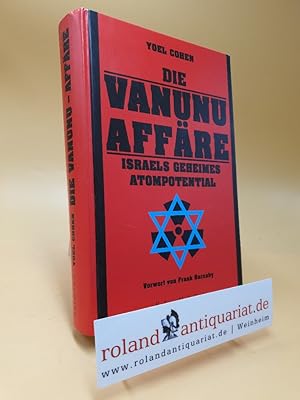 Bild des Verkufers fr Die Vanunu-Affre : Israels geheimes Atompotential. Vorw. von Frank Barnaby. Aus dem Engl. von Josephine Hrl zum Verkauf von Roland Antiquariat UG haftungsbeschrnkt