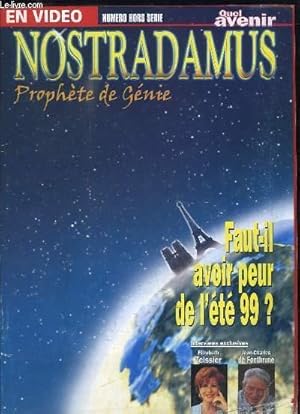 Imagen del vendedor de Nostradamus, Prophte de Gnie, Hors-Srie : Faut-il avoir peur de l't 99 ? a la venta por Le-Livre