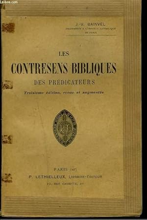 Bild des Verkufers fr LES CONTRESENS BIBLIQUES DES PREDICATEURS. zum Verkauf von Le-Livre
