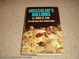 Mussolini's Millions (1st edition)