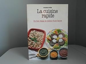 Seller image for La cuisine rapide - Un bon repas en moins d'une heure for sale by Bidonlivre