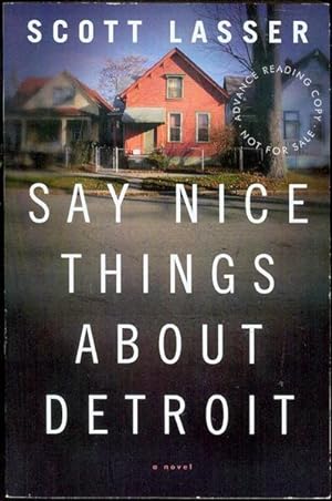 Seller image for Say Nice Things about Detroit for sale by Bookmarc's