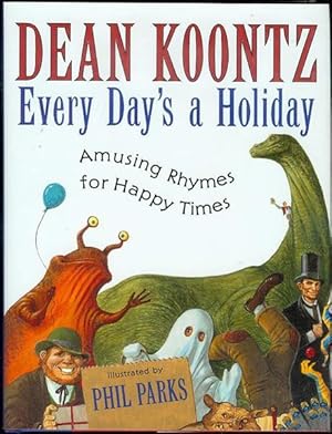 Seller image for Every Day's a Holiday: Amusing Rhymes for Happy Times for sale by Bookmarc's