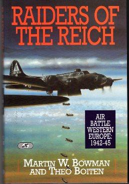 Immagine del venditore per Raiders of the Reich: Air Battles Western Europe 1942-45 venduto da Barbarossa Books Ltd. (IOBA)