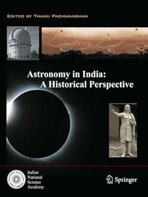 Seller image for Astronomy in India: A Historical Perspective for sale by BuchWeltWeit Ludwig Meier e.K.