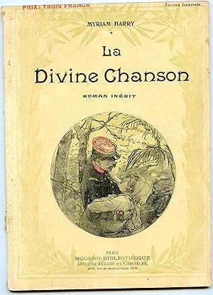 Bild des Verkufers fr LA DIVINE CHANSON . Roman indit . Illustrations d'aprs les aquarelles de A. Calbet zum Verkauf von Librairie CLERC