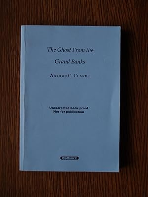 The Ghost from the Grand Banks (Uncorrected Book Proof)