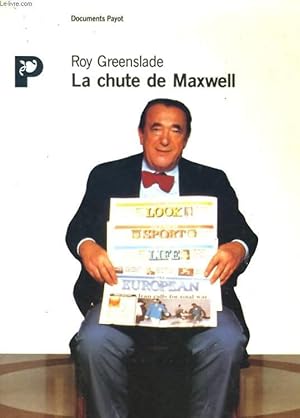Bild des Verkufers fr LA CHUTE DE MAXWELL zum Verkauf von Le-Livre