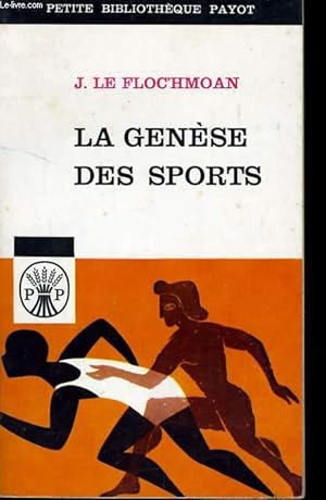 Seller image for LA GENESE DES SPORTS for sale by Le-Livre