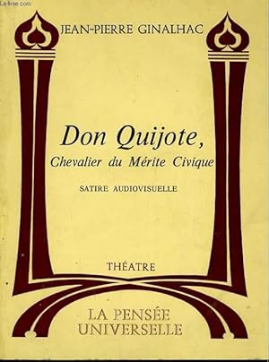 Seller image for DON QUIJOTE, CHEVALIER DU MERITE CIVIQUE for sale by Le-Livre