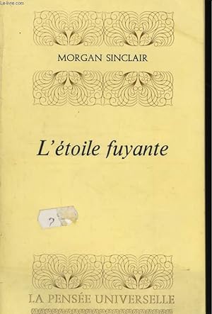 Seller image for L'ETOILE FUYANTE for sale by Le-Livre