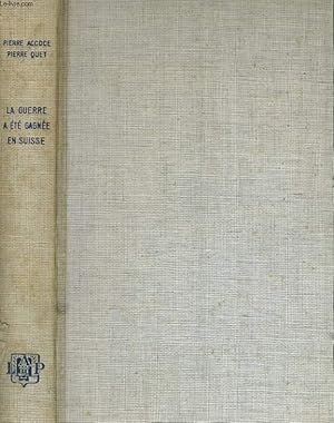 Bild des Verkufers fr LA GUERRE A ETE GAGNEE EN SUISSE, L'AFFAIRE ROESSLER 1939-1946 zum Verkauf von Le-Livre