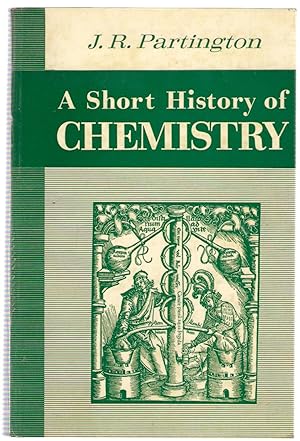 Immagine del venditore per A Short History of Chemistry venduto da Michael Moons Bookshop, PBFA