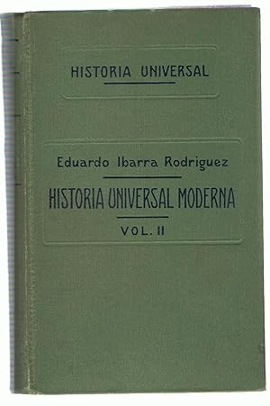 Imagen del vendedor de HISTORIA UNIVERSAL MODERNA. Vol. II. a la venta por Librera Torren de Rueda