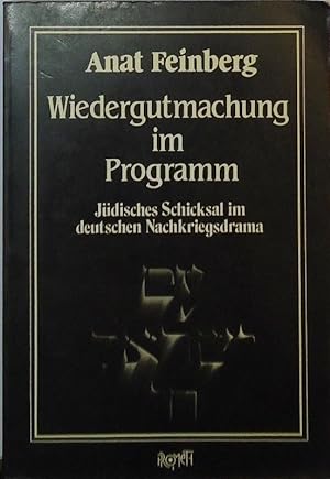 Seller image for Wiedergutmachung im Programm. Jdisches Schicksal im deutschen Nachkriegsdrama. for sale by erlesenes  Antiquariat & Buchhandlung
