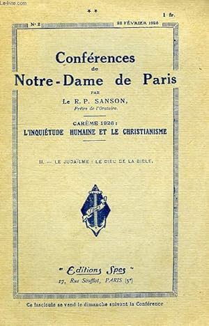 Seller image for CONFERENCES DE NOTRE-DAME DE PARIS, N 2, 28 FEV. 1926, CAREME 1926: L'INQUIETUDE HUMAINE ET LE CHRISTIANISME, II. LE JUDAISME: LE DIEU DE LA BIBLE for sale by Le-Livre