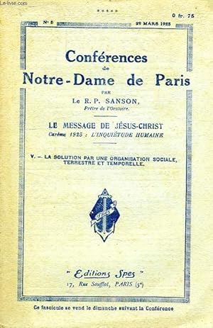 Seller image for CONFERENCES DE NOTRE-DAME DE PARIS, N 5, 29 MARS 1925, LE MESSAGE DE JESUS-CHRIST, CAREME 1925: L'INQUIETUDE HUMAINE for sale by Le-Livre