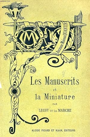 Bild des Verkufers fr LES MANUSCRITS ET LA MINIATURE zum Verkauf von Le-Livre