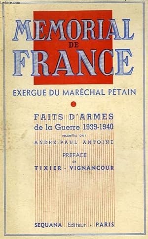 Bild des Verkufers fr MEMORIAL DE FRANCE, FAITS D'ARMES DE LA GUERRE 1939-1940 zum Verkauf von Le-Livre
