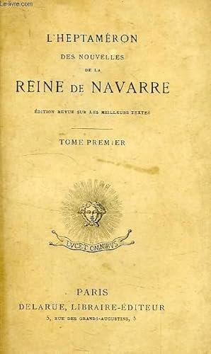 Imagen del vendedor de L'HEPTAMERON DES NOUVELLES DE LA REINE DE NAVARRE, TOME I a la venta por Le-Livre