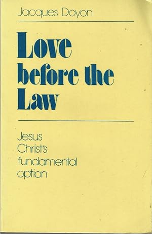 LOVE BEFORE THE LAW
