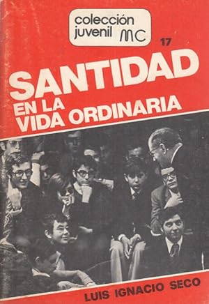 Imagen del vendedor de SANTIDAD EN LA VIDA ORDINARIA. UN REPORTAJE SOBRE LOS APOSTOLADOS DEL OPUS DEI. a la venta por Librera Vobiscum