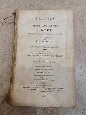 Travels in Upper and Lower Egypt, during the campaigns of General Bonaparte. Vol. II