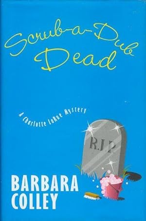 Seller image for Scrub-A-Dub-Dead for sale by Bookmarc's