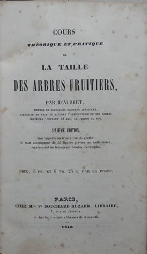 Cours théorique et pratique de la Taille des Arbres Fruitiers