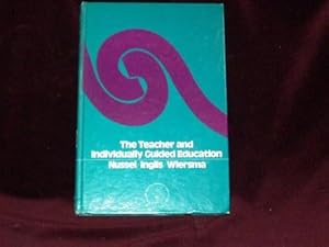 Seller image for The Teacher and Individually Guided Education; for sale by Wheen O' Books