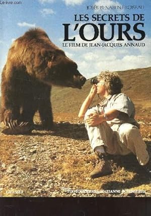 Seller image for LES SECRETS DE L'OURS - LE FILM DE JEAN-JACQUES ANNAUD. for sale by Le-Livre