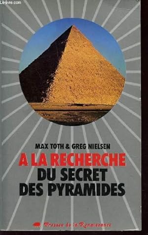 Seller image for  LA RECHERCHE DU SECRET DES PYRAMIDES / COLLECTION "A LA RECHERCHE DE.". for sale by Le-Livre
