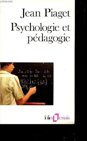 Bild des Verkufers fr PSYCHOLOGIE ET PEDAGOGIE / collection folio-essais n)91. zum Verkauf von Le-Livre