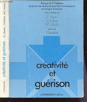 Bild des Verkufers fr CREATIVITE ET GUERISON / TRAVAUX DU 1er COLLOQUE DE L SOCEITE DE RECHERCHES PSYCOTHERAPIQUES DE LANGUE FRANCAISE. zum Verkauf von Le-Livre