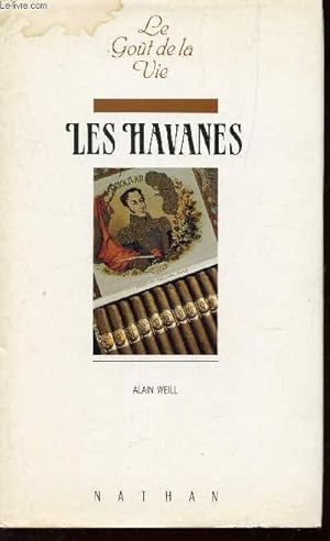 Immagine del venditore per LES HAVANES / COLLECTION "LE GOUT DE LA VIE". venduto da Le-Livre