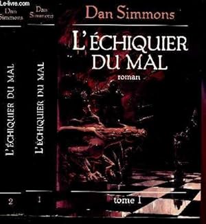 Image du vendeur pour L'ECHIQUIER DU MAL - EN 2 VOLUMES / TOME 1 + TOME 2. mis en vente par Le-Livre