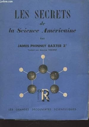 Imagen del vendedor de LES SECRETS DE LA SCIENCE AMERICAINE / COLLECTION "LES GRANDES DECOUVERTES SCIENCTIFIQUES". a la venta por Le-Livre