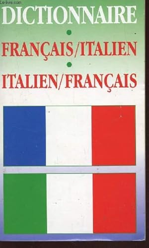Seller image for DICTIONNAIRE - FRANCAIS-ITALIEN - ITALIEN FRANCAIS. for sale by Le-Livre