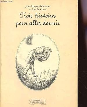 Image du vendeur pour TROIS HISTOIRES POUR ALLER DORMIR. mis en vente par Le-Livre