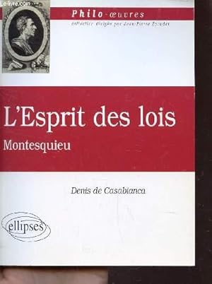 Bild des Verkufers fr L'ESPRIT DES LOIS - MONTESQUIEU / COLLECTION PHILO OEUVRES. zum Verkauf von Le-Livre