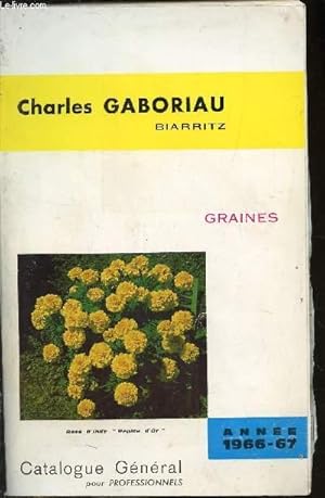 Seller image for CATALOGUE GENERAL GRAINES 1966-1967 for sale by Le-Livre