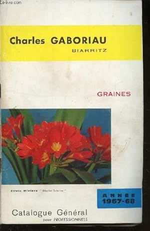 Seller image for CATALOGUE GENERAL GRAINES 1967-1968. for sale by Le-Livre