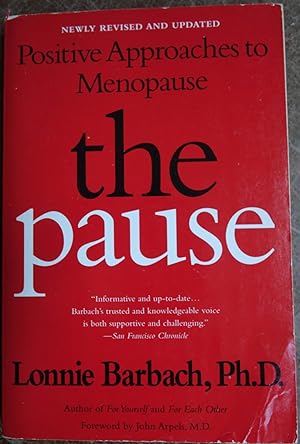 Imagen del vendedor de The Pause: Positive Approaches to Menopause a la venta por Faith In Print