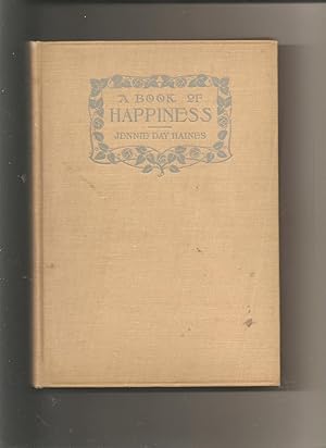 A Book of Happiness;A Collection of Prose and Verse