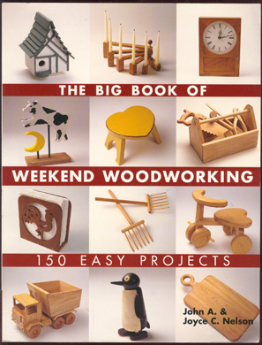 Seller image for The Big Book Of Weekend Woodworking: 150 Easy Projects for sale by Don's Book Store