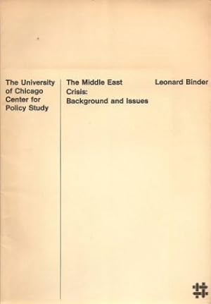 Imagen del vendedor de The Middle East Crisis: Background and Issues a la venta por Works on Paper