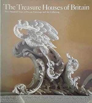 Image du vendeur pour The Treasure Houses of Britain: Five Hundred Years of Private Patronage and Art Collecting mis en vente par LEFT COAST BOOKS