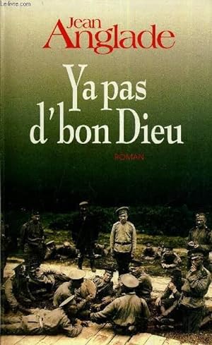 Image du vendeur pour YA PAS D'BON DIEU. mis en vente par Le-Livre