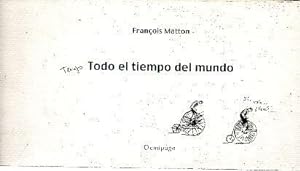 Bild des Verkufers fr TENGO TODO EL TIEMPO DEL MUNDO. zum Verkauf von Librera Javier Fernndez